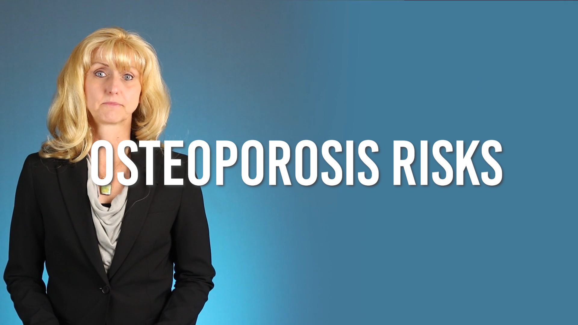 Osteoporosis Risks Preview