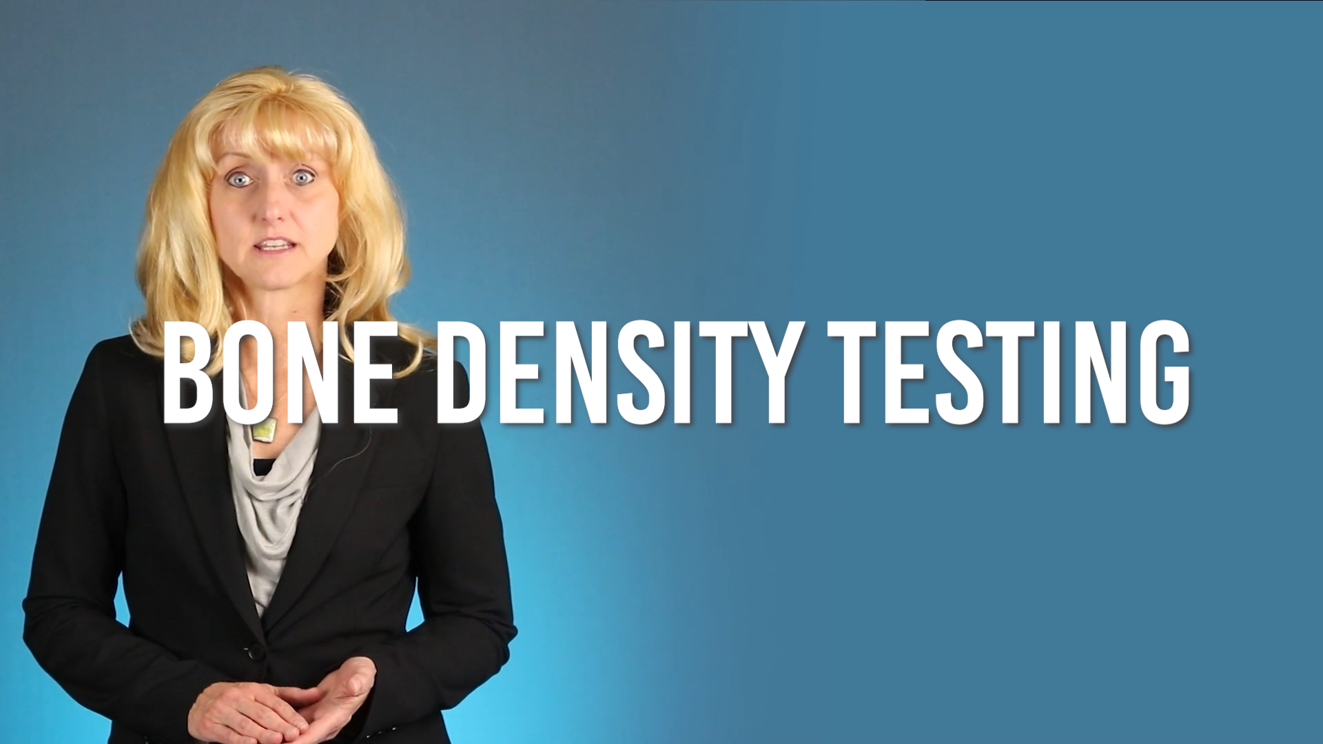 Bone Density Testing Preview