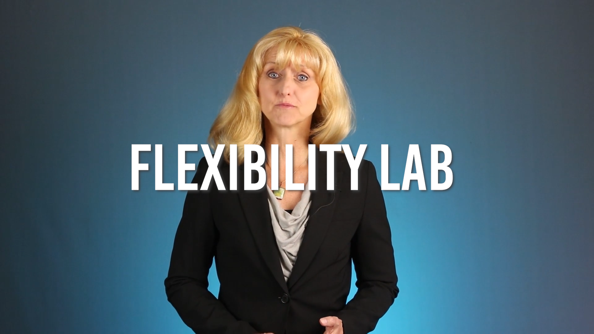 Flexibility Lab Preview
