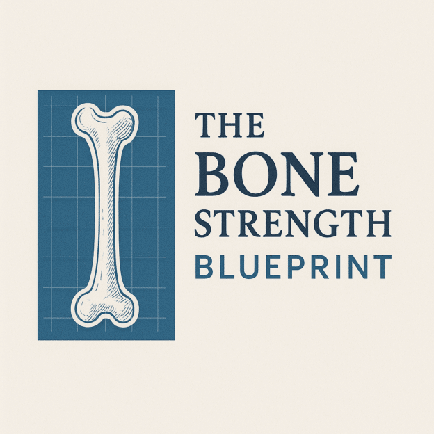 bone strength blueprint