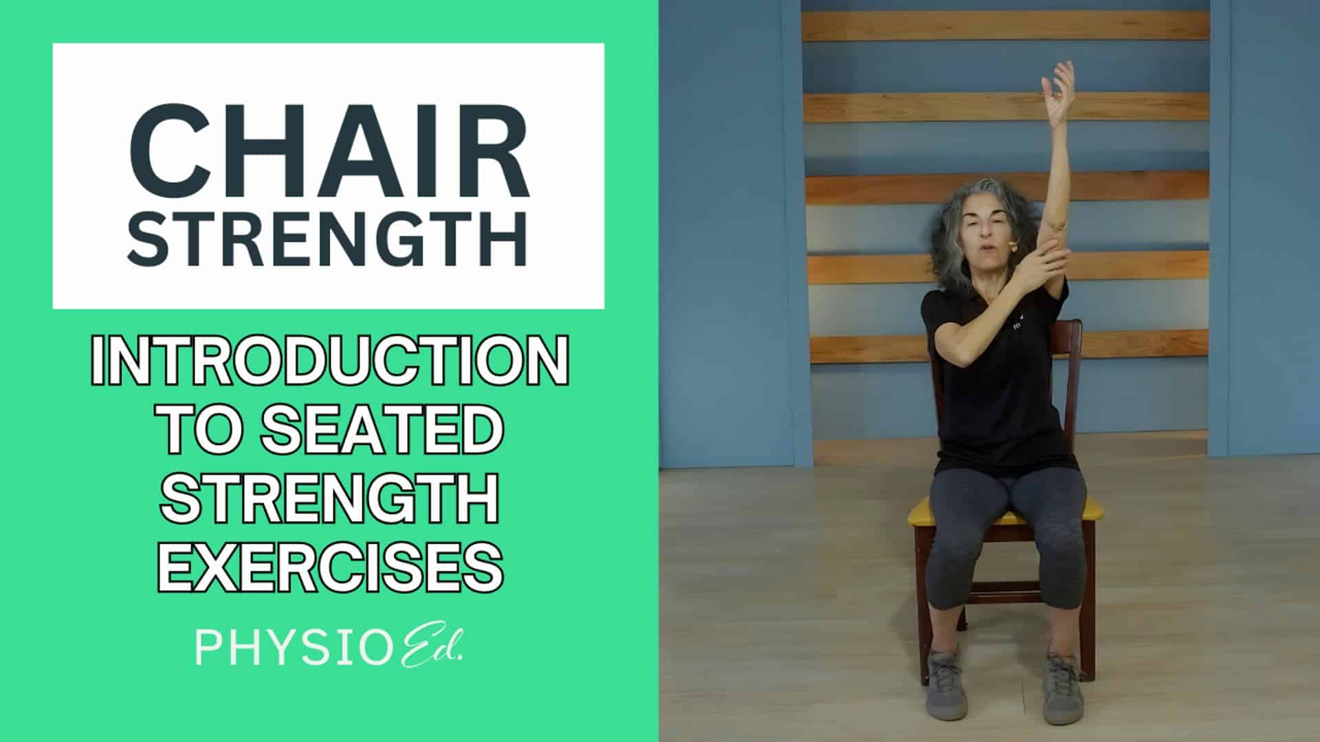 Chair Strength: Introduction to Seated Strength Exercises